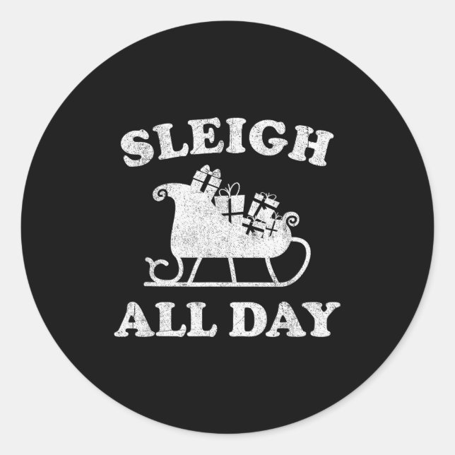 Funny Sleigh All Day Christmas In July Retro Vinta Classic Round Sticker (Front)