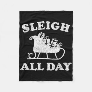 Funny Sleigh All Day Christmas In July Retro Vinta Fleece Blanket