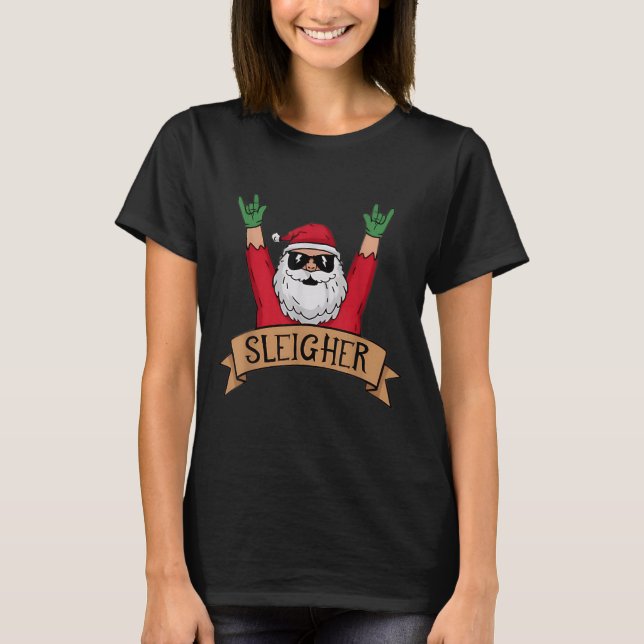 Funny Sleigher Rock N Roll Santa Claus Christmas  T-Shirt (Front)