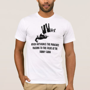 Funny slogan sky diving T-Shirt