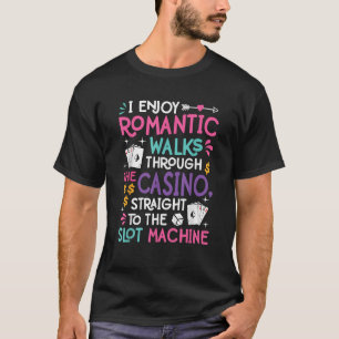 Funny Slot Machine Gambling Casino Gambler Vegas T-Shirt