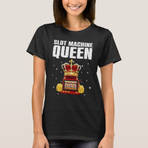 Funny Slot Machine Player Art For Women Casino Lov T-Shirt