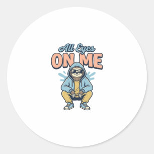Funny Sloth All Eyes On Me Vintage Vector Design_1 Classic Round Sticker