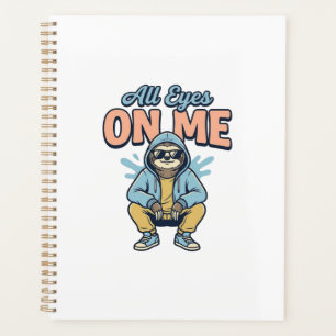 Funny Sloth All Eyes On Me Vintage Vector Design_1 Planner