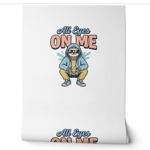 Funny Sloth All Eyes On Me Vintage Vector Design_1 Wallpaper