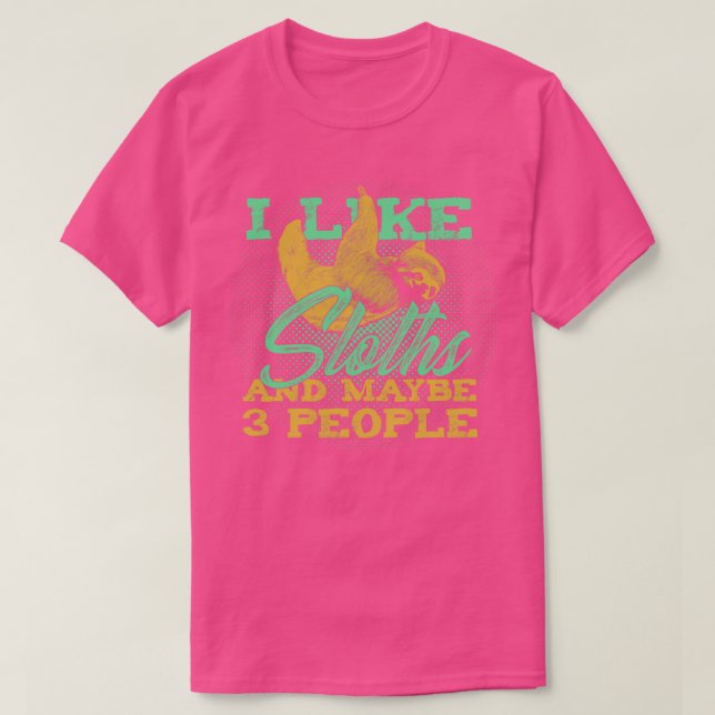 Funny Sloth Animal Lover Gift T-Shirt (Design Front)