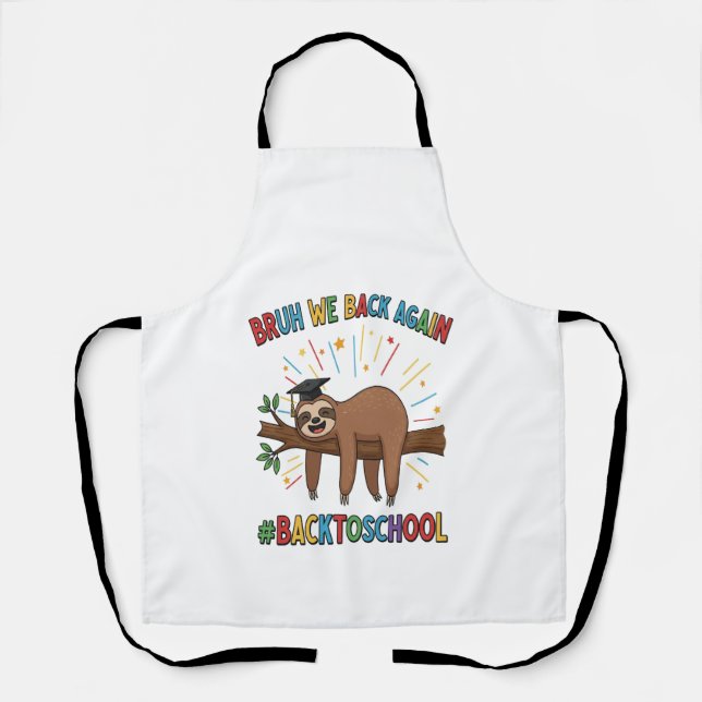 Funny Sloth Back to School Apron (Front)