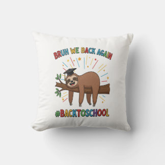 Funny Sloth Back to School Cushion