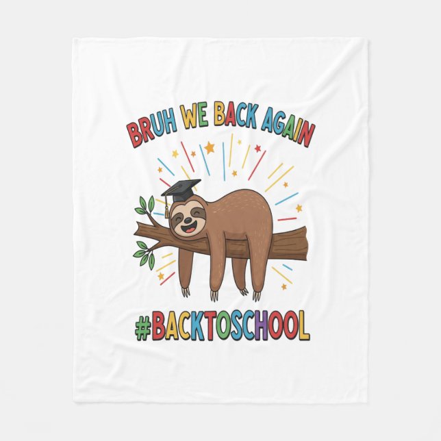 Funny Sloth Back to School Fleece Blanket (Front)