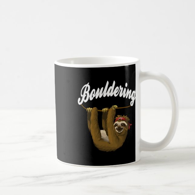 Funny Sloth Bouldering Climbing Humor For Lazy Cli Coffee Mug (Right)
