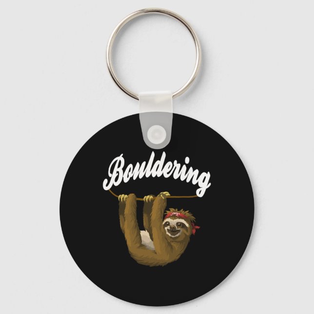 Funny Sloth Bouldering Climbing Humor For Lazy Cli Key Ring (Front)