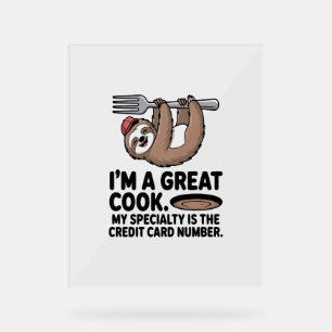 Funny Sloth Cook Hanging on a Fork Acrylic Sign