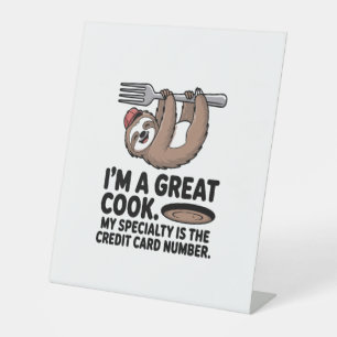 Funny Sloth Cook Hanging on a Fork Pedestal Sign
