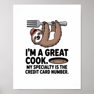 Funny Sloth Cook Hanging on a Fork Poster