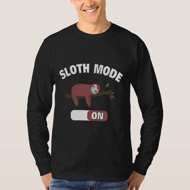 Funny Sloth Face Mask Quarantine Mode T-Shirt (Front)