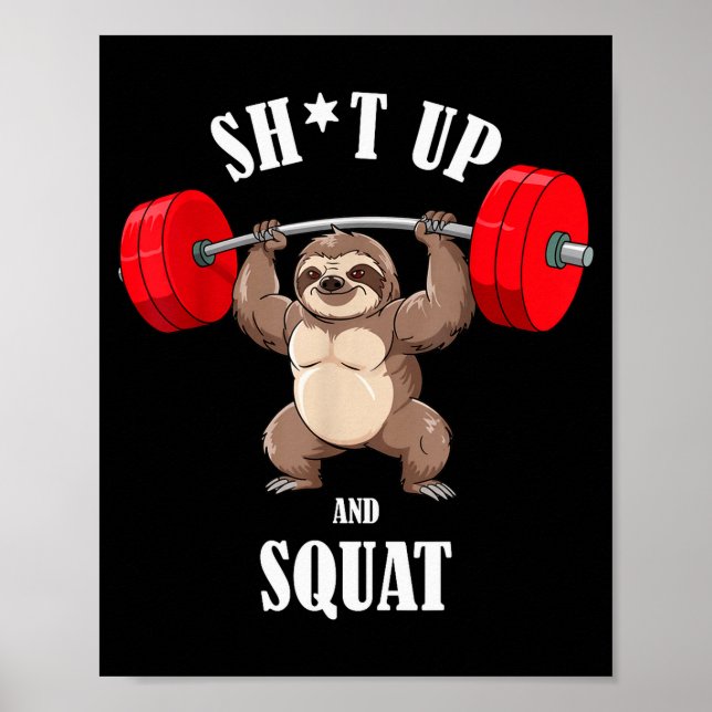 Funny Sloth Fitness Squating Workout Weightlifting Poster (Front)