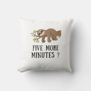 Funny Sloth Five More Minutes Sleep Bed Pajama Nig Cushion