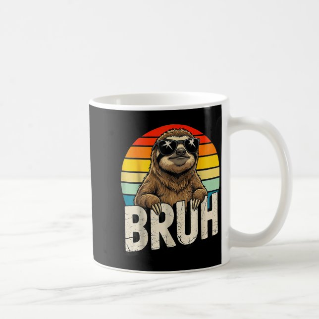 Funny Sloth Graphic Meme Lover Bruh Sloth Lovers  Coffee Mug (Right)