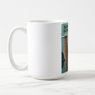 Funny Sloth Gym Motivation Poster - Slow Progress  Coffee Mug