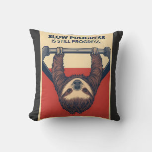 Funny Sloth Gym Motivation Poster - Slow Progress Cushion