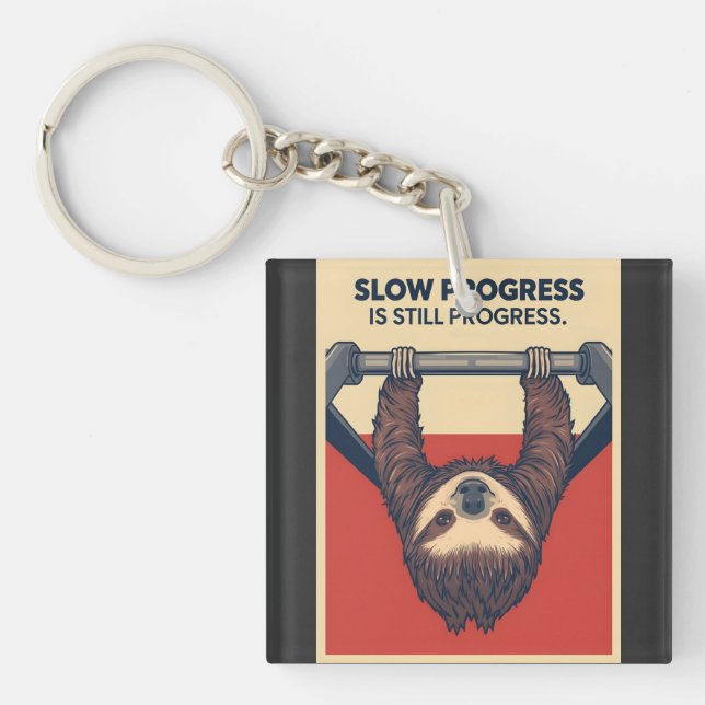 Funny Sloth Gym Motivation Poster - Slow Progress  Key Ring (Front)