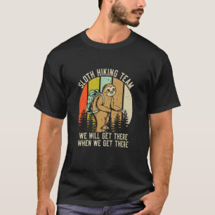Funny Sloth Hiking Lazy Hiker Outdoor Nature Anima T-Shirt