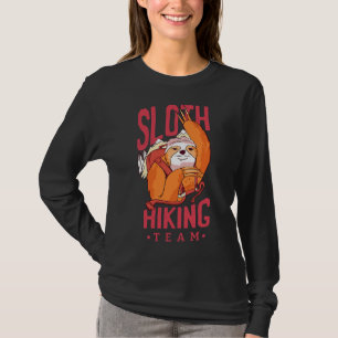 Funny Sloth Hiking Team Slow Hiker T-Shirt