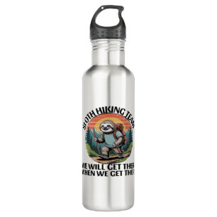 Funny Sloth Hiking Team we'll get there when we ge 710 Ml Water Bottle