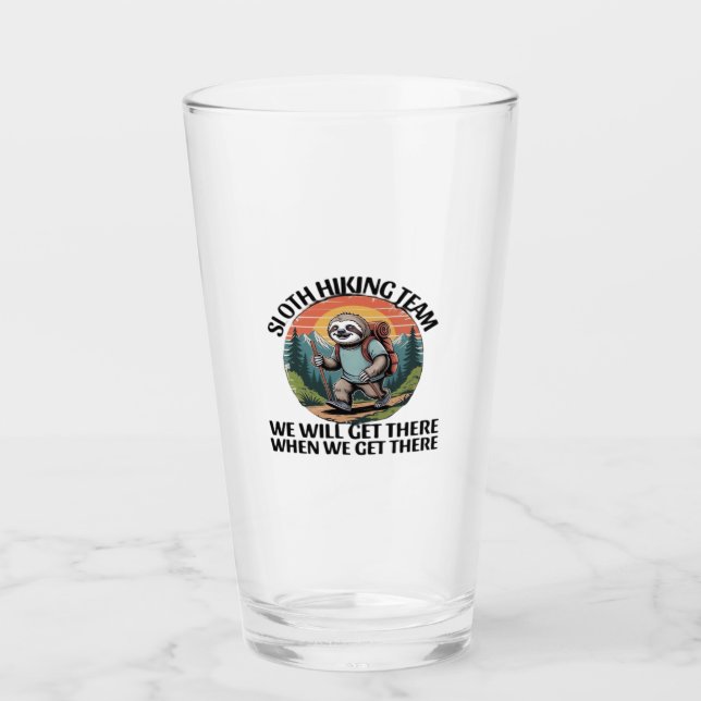 Funny Sloth Hiking Team we'll get there when we ge Glass (Front)
