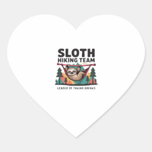 Funny Sloth Hiking - This funny sloth hiking gift Heart Sticker
