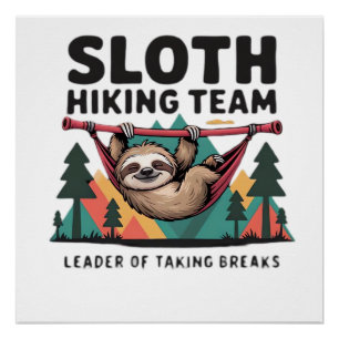 Funny Sloth Hiking - This funny sloth hiking gift Poster