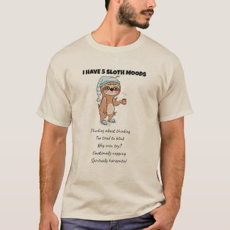Funny Sloth Quote Lazy Animal Humour Energy Effici T-Shirt