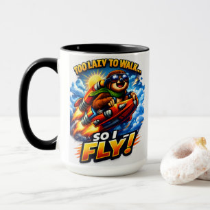 Funny Sloth Rocket Meme, Too Lazy to Walk So I Fly Mug