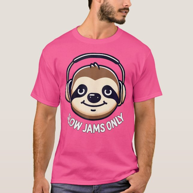 Funny Sloth Slow Jams Only Rb Music And Animal Lov T-Shirt (Front)