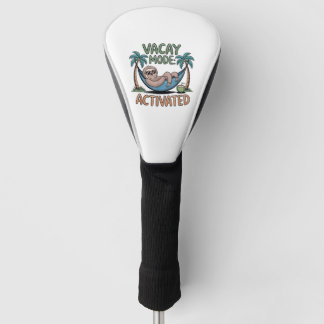 Funny sloth Vacay Mode Activated Chill Vacation vi Golf Head Cover
