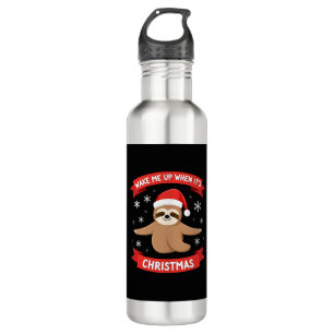 Funny Sloth wake me up when its Christmas Xmas Cut 710 Ml Water Bottle