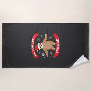 Funny Sloth wake me up when its Christmas Xmas Cut Beach Towel