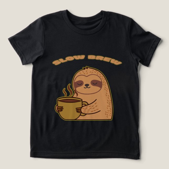 Funny Slow Brew Sloth Shirt (Design Front)