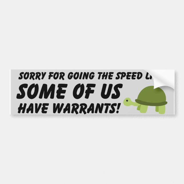 Funny Slow Driver Safety Bumper Bumper Sticker (Front)
