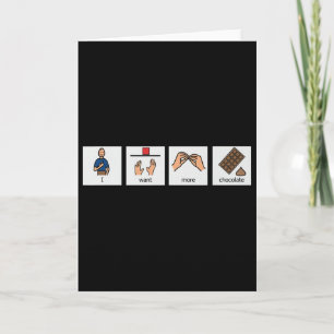 Funny Slp I Want More Chocolate Valentine Aac Spee Card