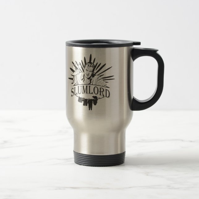 Funny Slumlord Travel Mug (Right)