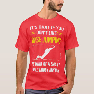 Funny Smart People Base Jumping T-Shirt