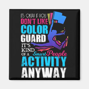 Funny Smart People Colour Guard Quote Gift Magnet
