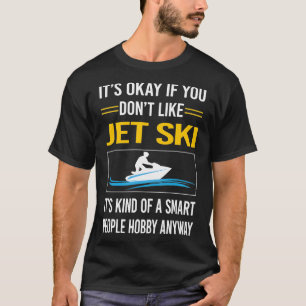Funny Smart People Jet Ski T-Shirt