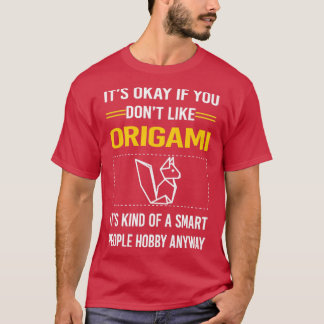 Funny Smart People Origami T-Shirt