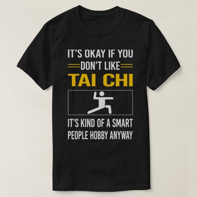 Funny Smart People Tai Chi T-Shirt (Design Front)