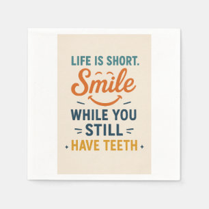 Funny Smile Quote Napkin