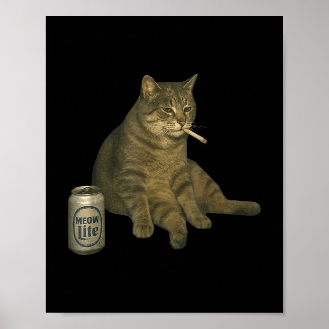 Funny Smoking Cat Meme Cigarette Kitten Drinking B Poster (Front)