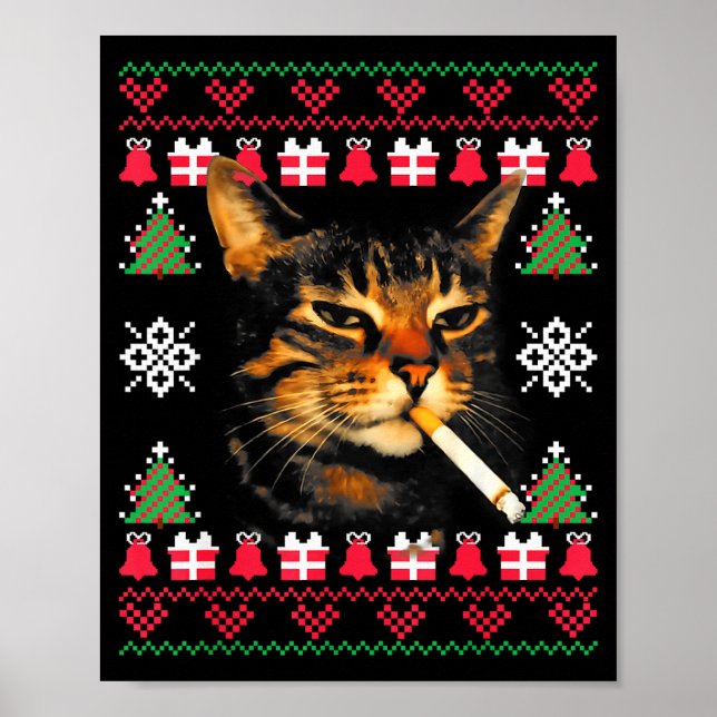 Funny Smoking Cat Meme Ugly Christmas Sweater For  Poster (Front)