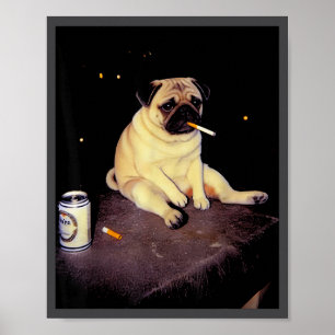 Funny Smoking Dog Pug Meme  Poster